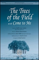 The Trees of the Field with Come To Me SATB choral sheet music cover